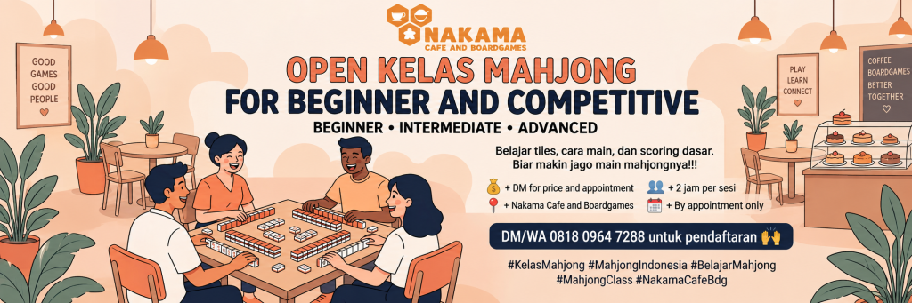 Mau Belajar Mahjong dari Nol sampai Competitive? Sekarang Bisa di Nakama Cafe