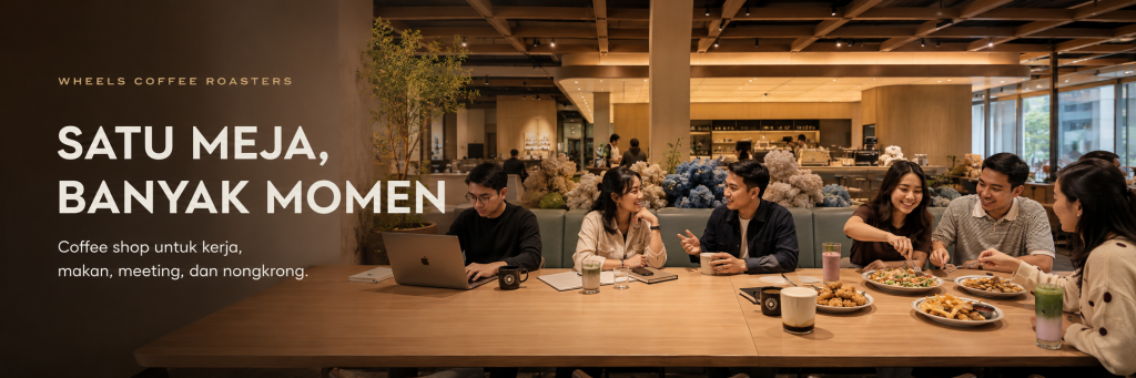 Satu Meja, Banyak Momen: Kenapa Coffee Shop Jadi Tempat Favorit untuk Beraktivitas