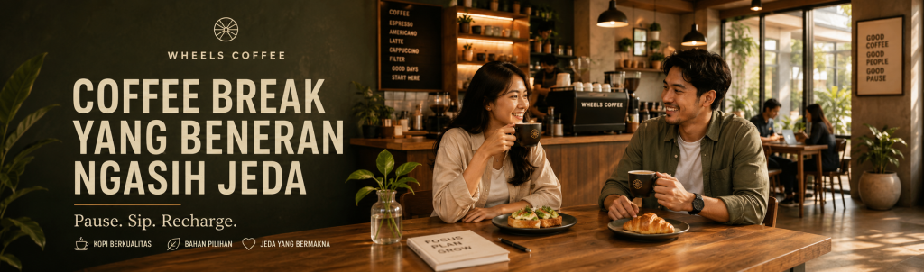Coffee Break Bukan Cuma Soal Kopi: Kadang Kamu Memang Butuh Jeda