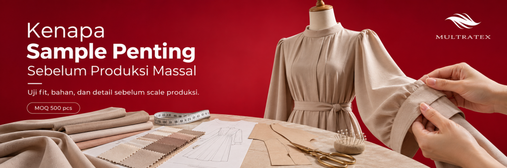 Jangan Langsung Produksi Banyak: Kenapa Sample Gamis Sangat Penting Sebelum Produksi Massal